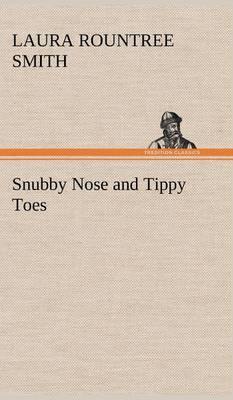 Snubby Nose and Tippy Toes - Agenda Bookshop