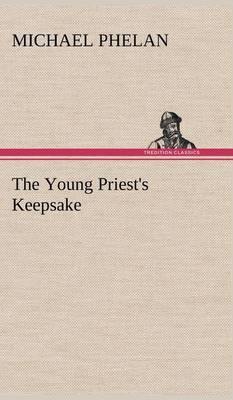 The Young Priest''s Keepsake - Agenda Bookshop