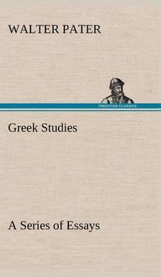 Greek Studies: A Series of Essays - Agenda Bookshop