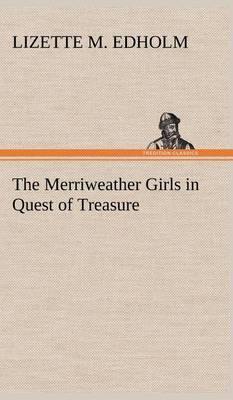 The Merriweather Girls in Quest of Treasure - Agenda Bookshop