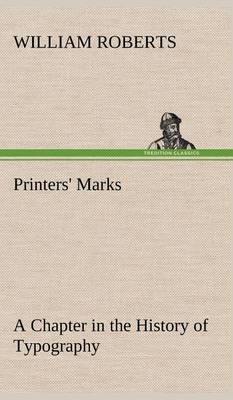 Printers'' Marks a Chapter in the History of Typography - Agenda Bookshop