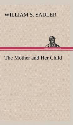 The Mother and Her Child - Agenda Bookshop
