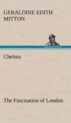 Chelsea the Fascination of London - Agenda Bookshop