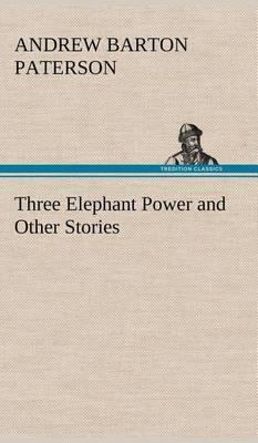 Three Elephant Power and Other Stories - Agenda Bookshop