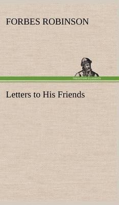 Letters to His Friends - Agenda Bookshop