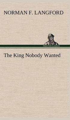 The King Nobody Wanted - Agenda Bookshop