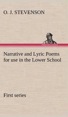Narrative and Lyric Poems (First Series) for Use in the Lower School - Agenda Bookshop