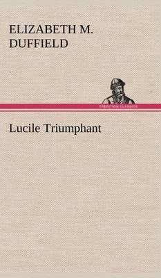 Lucile Triumphant - Agenda Bookshop