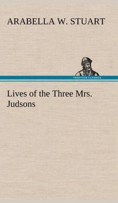 Lives of the Three Mrs. Judsons - Agenda Bookshop