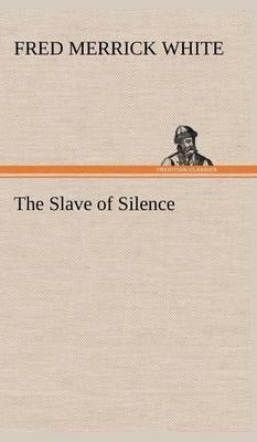The Slave of Silence - Agenda Bookshop