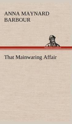 That Mainwaring Affair - Agenda Bookshop