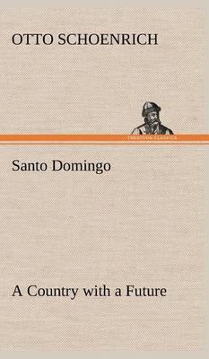 Santo Domingo a Country with a Future - Agenda Bookshop