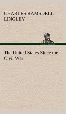 The United States Since the Civil War - Agenda Bookshop