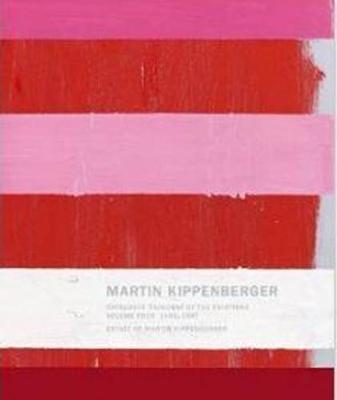 Martin Kippenberger: Catalogue Raisonne of the Paintings 1993-1997: Volume IV - Agenda Bookshop