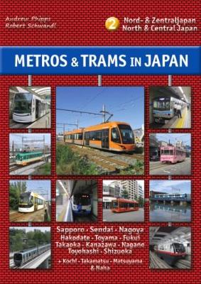 Metros & Trams in Japan: North & Central Japan: No. 2 - Agenda Bookshop