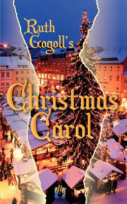 Ruth Gogoll''''s Christmas Carol - Agenda Bookshop