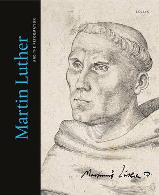 Martin Luther and the Reformation: Essays - Agenda Bookshop