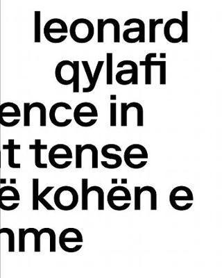 Leonard Qylafi - Occurrence in Present Tense - Ndodhi ne kohen e tashme - Agenda Bookshop