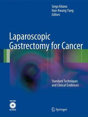 Laparoscopic Gastrectomy for Cancer: Standard Techniques and Clinical Evidences - Agenda Bookshop
