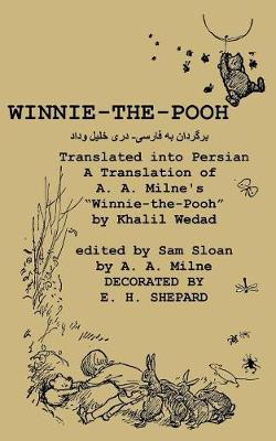 Winnie-The-Pooh Translated Into Persian - A Translation of A. A. Milne''s  Winnie-The-Pooh - Agenda Bookshop