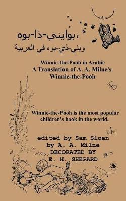 Winnie-The-Pooh in Arabic a Translation of A. A. Milne''s  Winnie-The-Pooh  Into Arabic - Agenda Bookshop