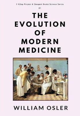 The Evolution of Modern Medicine - Agenda Bookshop