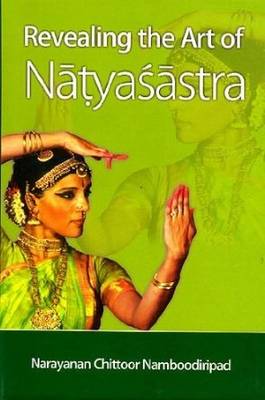 Revealing the Art of Natyasastra - Agenda Bookshop