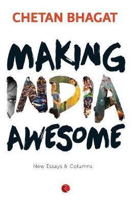 Making India Awesome: New Essays and Columns - Agenda Bookshop