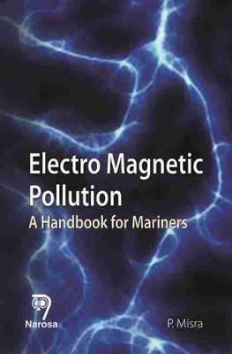 Electro Magnetic Pollution: A Handbook for Mariners - Agenda Bookshop