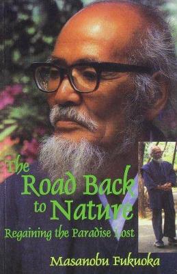 The Road Back to Nature: Regaining the Paradise Lost - Agenda Bookshop