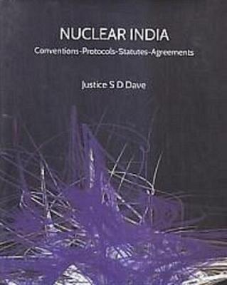 Nuclear India: convention, protocols, statutes, agreements - Agenda Bookshop