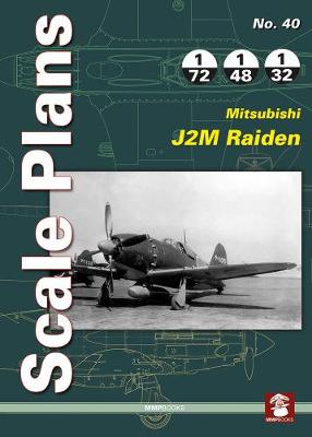 Scale Plans 40: Mitsubishi J2M Raiden - Agenda Bookshop