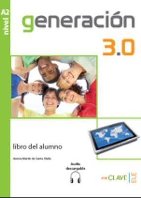 Generacion 3.0: Libro del alumno + audio descargable A2 - Agenda Bookshop