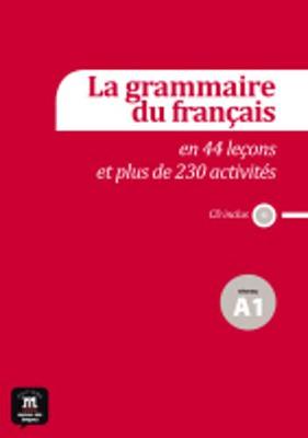 La grammaire du francais: Niveau A1 + CD - Agenda Bookshop