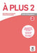 A Plus: Guide pedagogique 2 (A2.1) - Agenda Bookshop