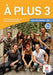 A Plus: Livre de l''eleve + CD 3 (A2.2) - Agenda Bookshop