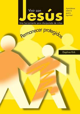 Vivir Con Jesus: Permanecer Protegidos - Agenda Bookshop