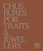 Chus Bures: Portraits and Jewellery - Agenda Bookshop