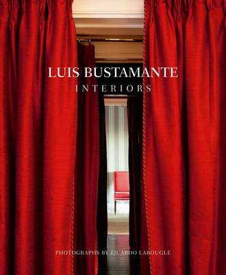 Luis Bustamante: Interiors - Agenda Bookshop
