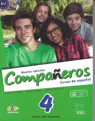 Companeros 4 Nueva Edicion : Student Book with Free Internet Access: Libro del Alumno con Licencia Digital - Agenda Bookshop