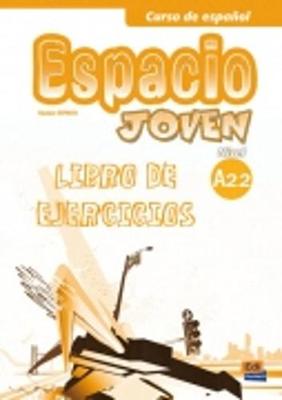 Espacio Joven A2.2: Exercises Book - Agenda Bookshop