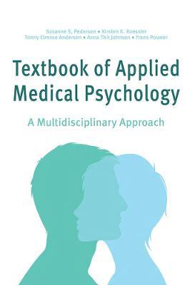 Textbook of Applied Medical Psychology: A Multidisciplinary Approach - Agenda Bookshop