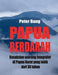 Papua Berdarah: Kesaksian seorang fotografer di Papua Barat yang lebih dari 30 tahun - Agenda Bookshop