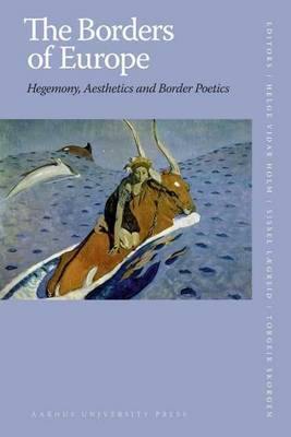 Borders of Europe: Hegemony, Aesthetics & Border Poetics - Agenda Bookshop