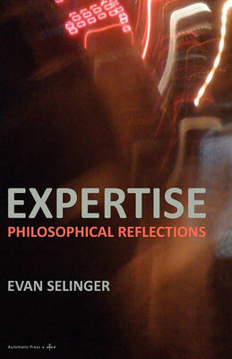 Expertise: Philosophical Reflections - Agenda Bookshop