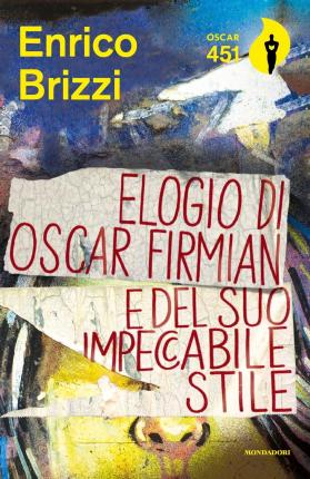 Elogio di Oscar Firmian e del suo impeccabile stile - Agenda Bookshop
