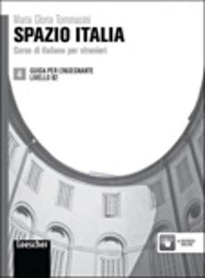 Spazio Italia: Guida per l''insegnante 4 (B2) - Agenda Bookshop