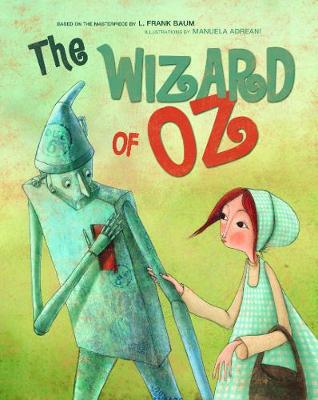 The Wizard of Oz: Based on the Masterpiece by L. Frank Baum - Agenda Bookshop