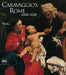 Caravaggio's Rome 1600-1630: Works (Volume I) : Essays (Volume II) - Agenda Bookshop