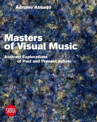 Visual Music Masters: Abstract Explorations: History and Contemporary Research - Agenda Bookshop